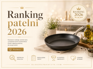 Ranking patelni 2026